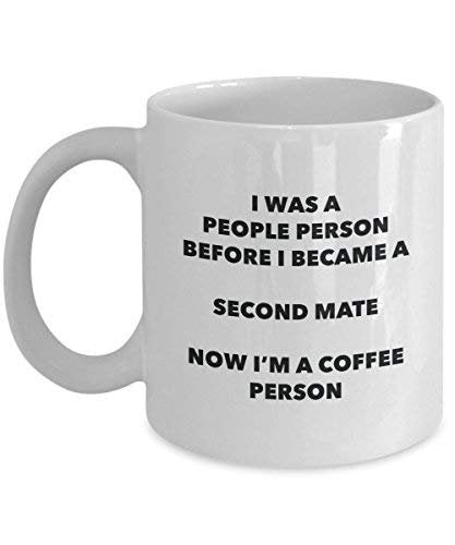 Second Mate Coffee Person Mug - Funny Tea Cocoa Cup - Birthday Christmas Coffee Lover Cute Gag Gifts Idea