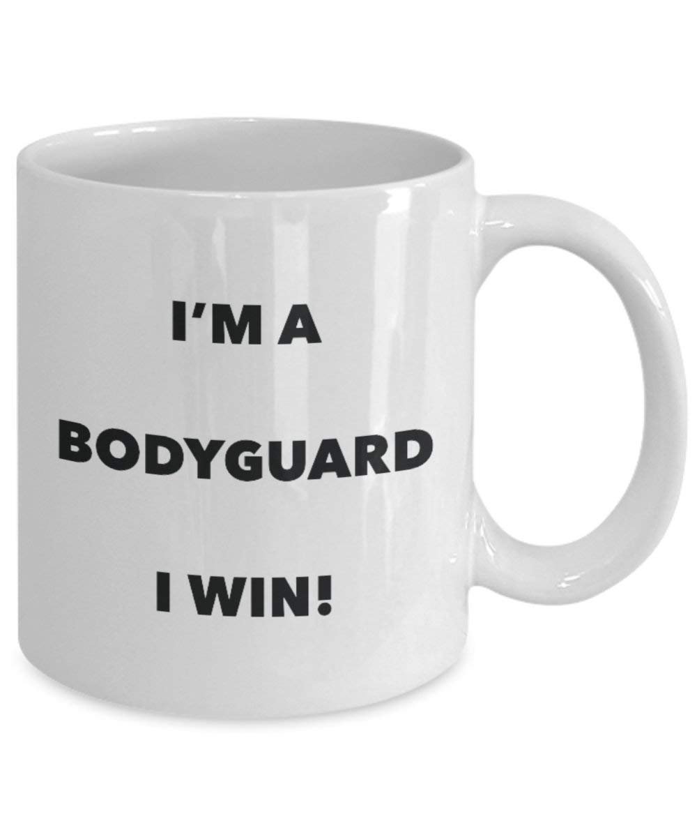 Bodyguard Mug – Je suis une Bodyguard I Win. – Funny Tasse à café – Fantaisie anniversaire Idée de Gag cadeaux de Noël 15oz blanc
