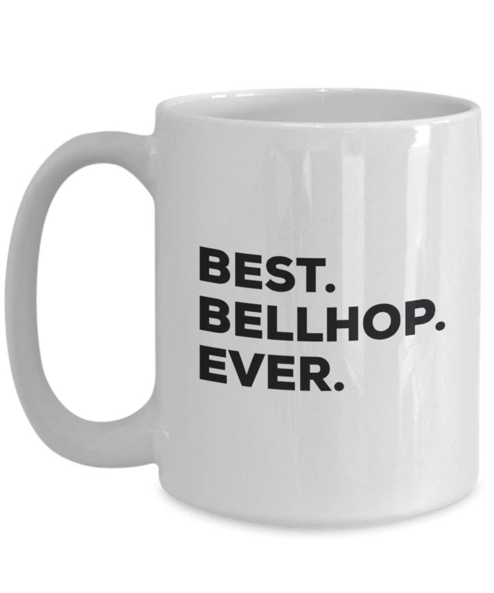 Best Bellhop Ever Mug - Funny Coffee Cup -Thank You Appreciation For Christmas Birthday Holiday Unique Gift Ideas