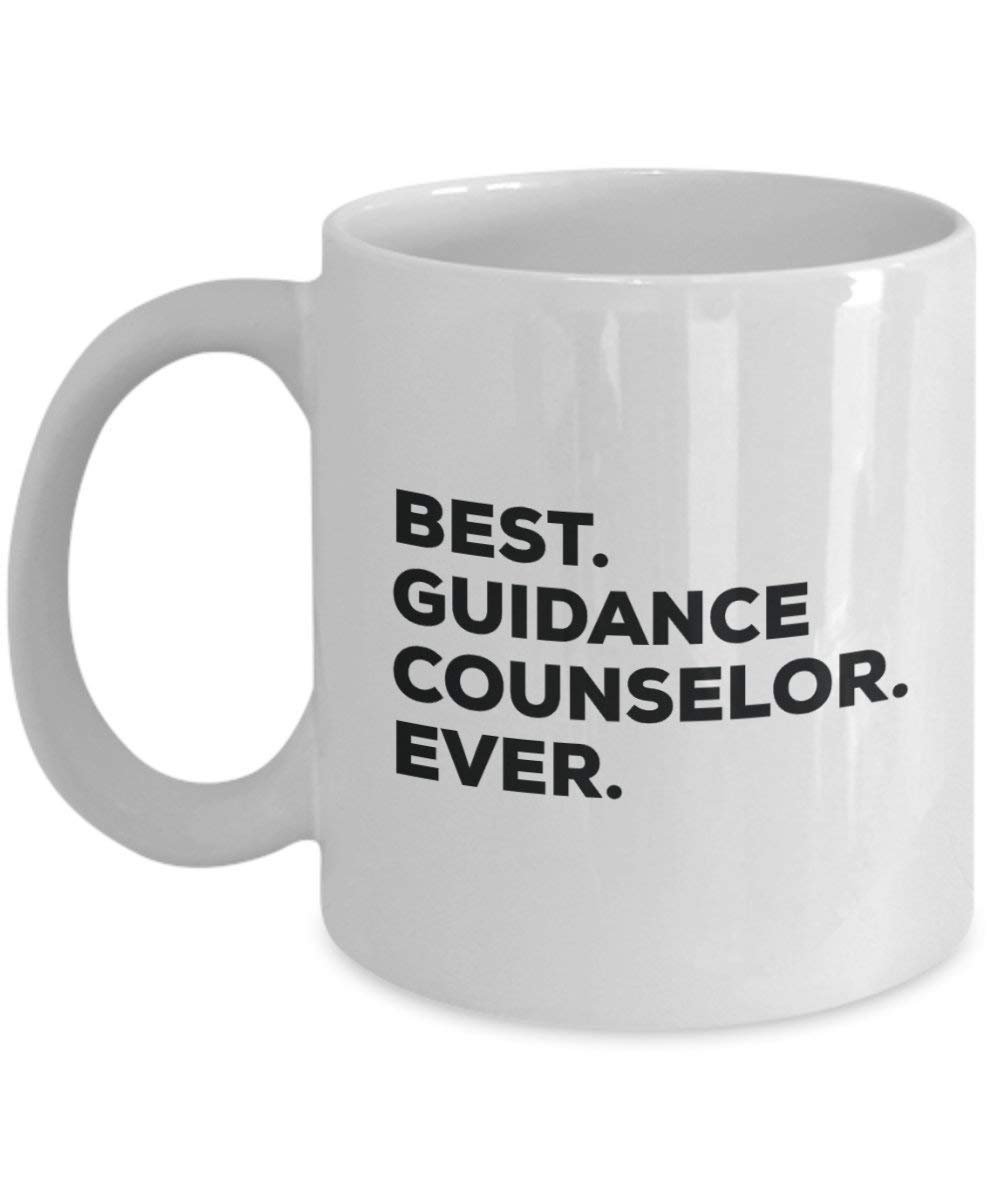 Best Guidance Counselor Ever Mug - Funny Coffee Cup -Thank You Appreciation For Christmas Birthday Holiday Unique Gift Ideas