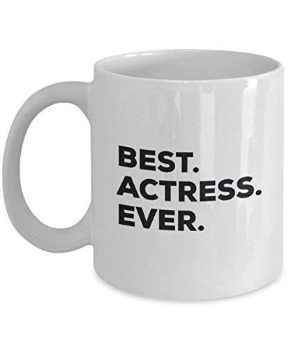 Best Actress Ever Mug - Funny Coffee Cup -Thank You Appreciation for Christmas Birthday Holiday Unique Gift Ideas