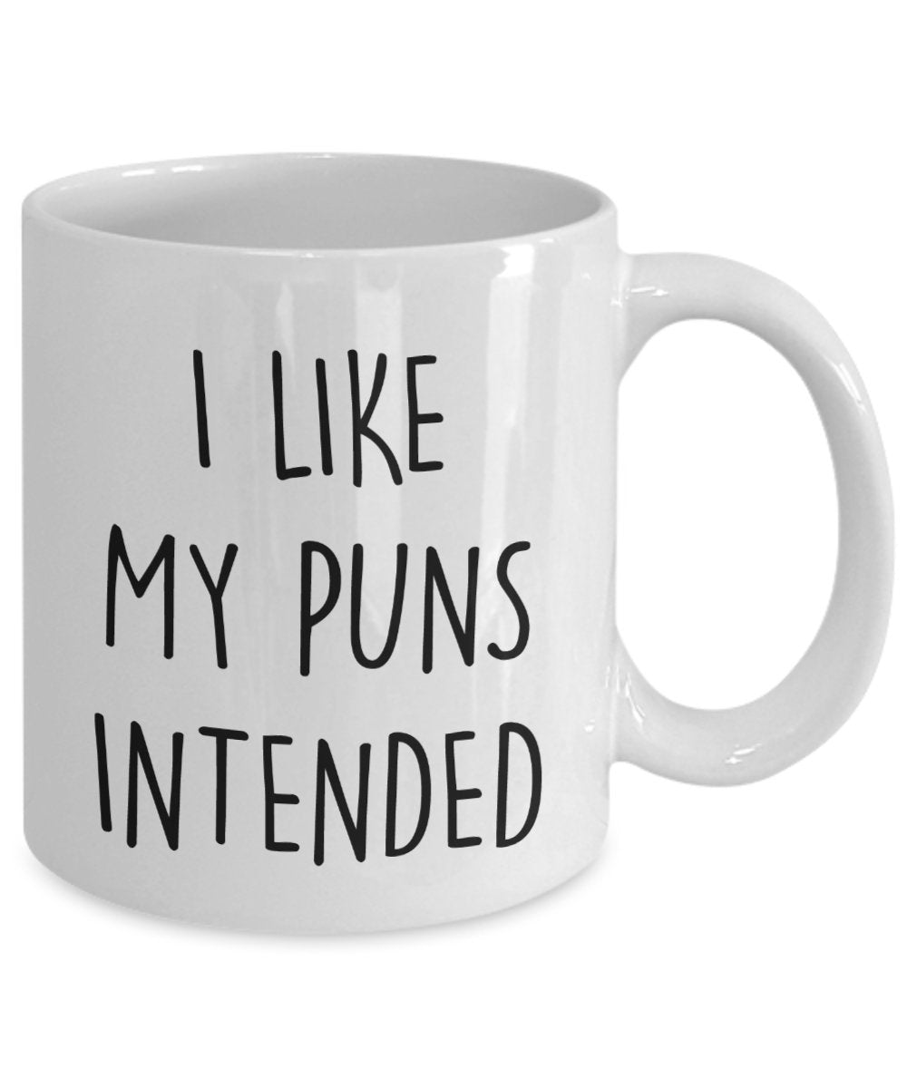 Tasse mit Aufschrift"I Like My Puns Intendeded", lustige Tasse für Tee/Kakao