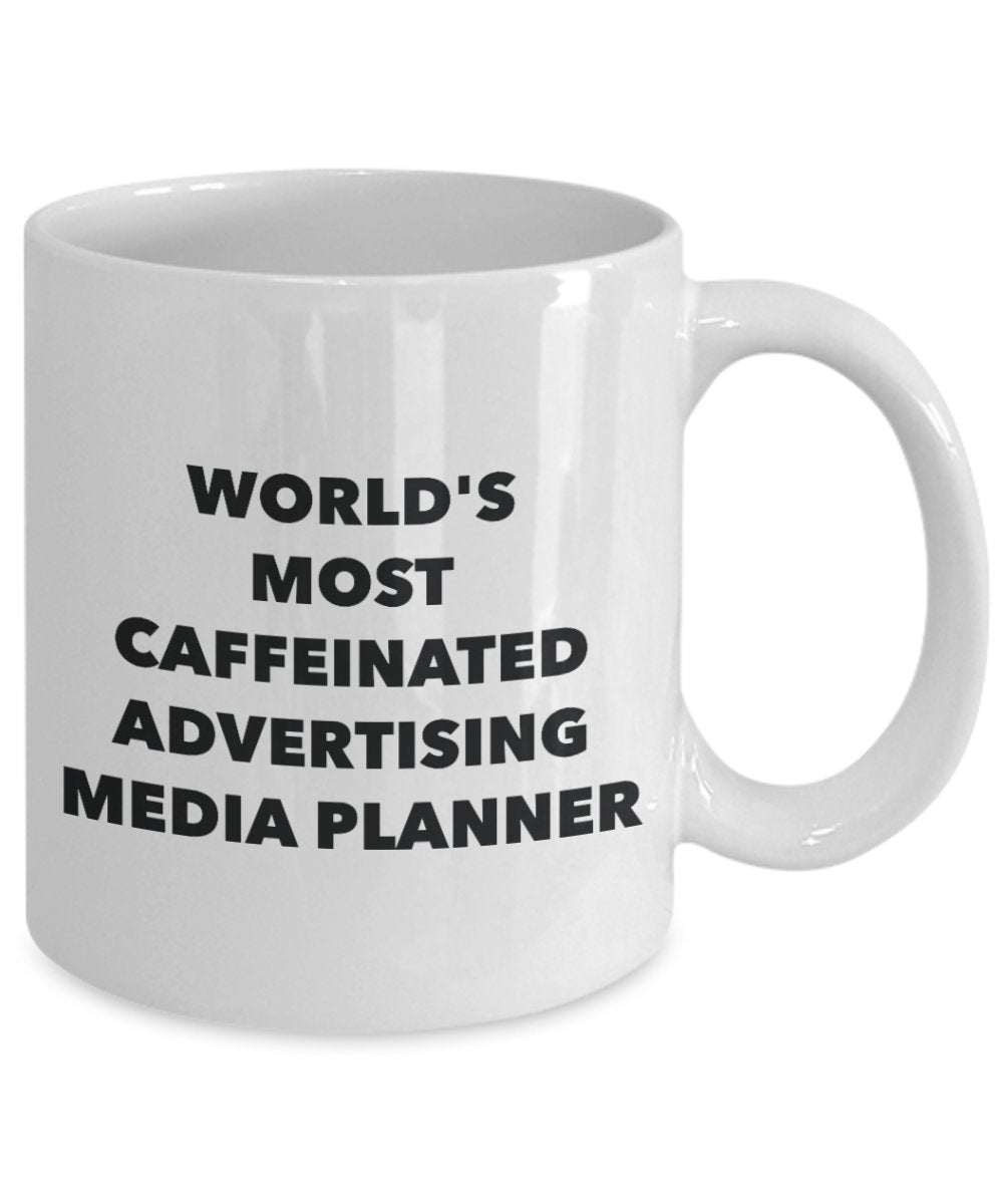 World's Most Caffeinated Advertising Media Planner Mug - Funny Tea Hot Cocoa Coffee Cup - Novelty Birthday Christmas Anniversary Gag Gifts Idea