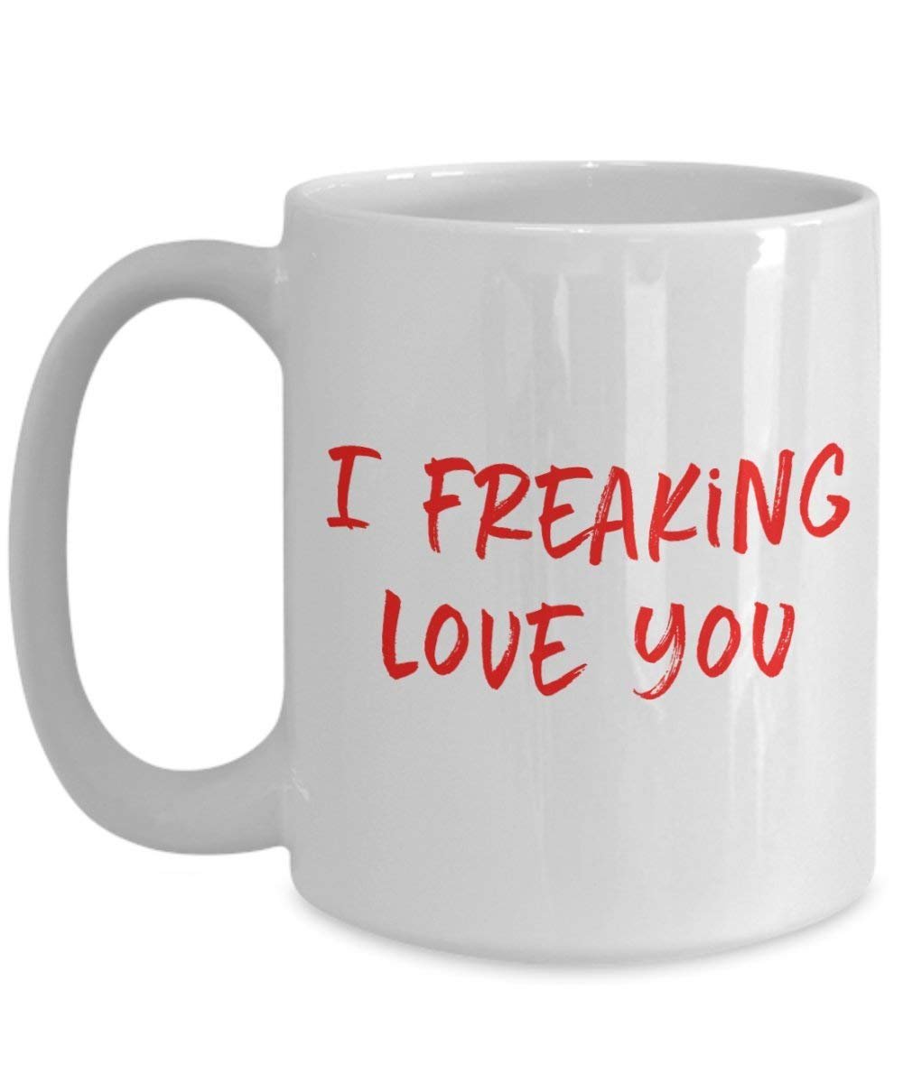 Ich Freaking Love You Tasse – Funny Tee Hot Cocoa Kaffeetasse – Neuheit Geburtstag Weihnachten Jahrestag Gag Geschenke Idee