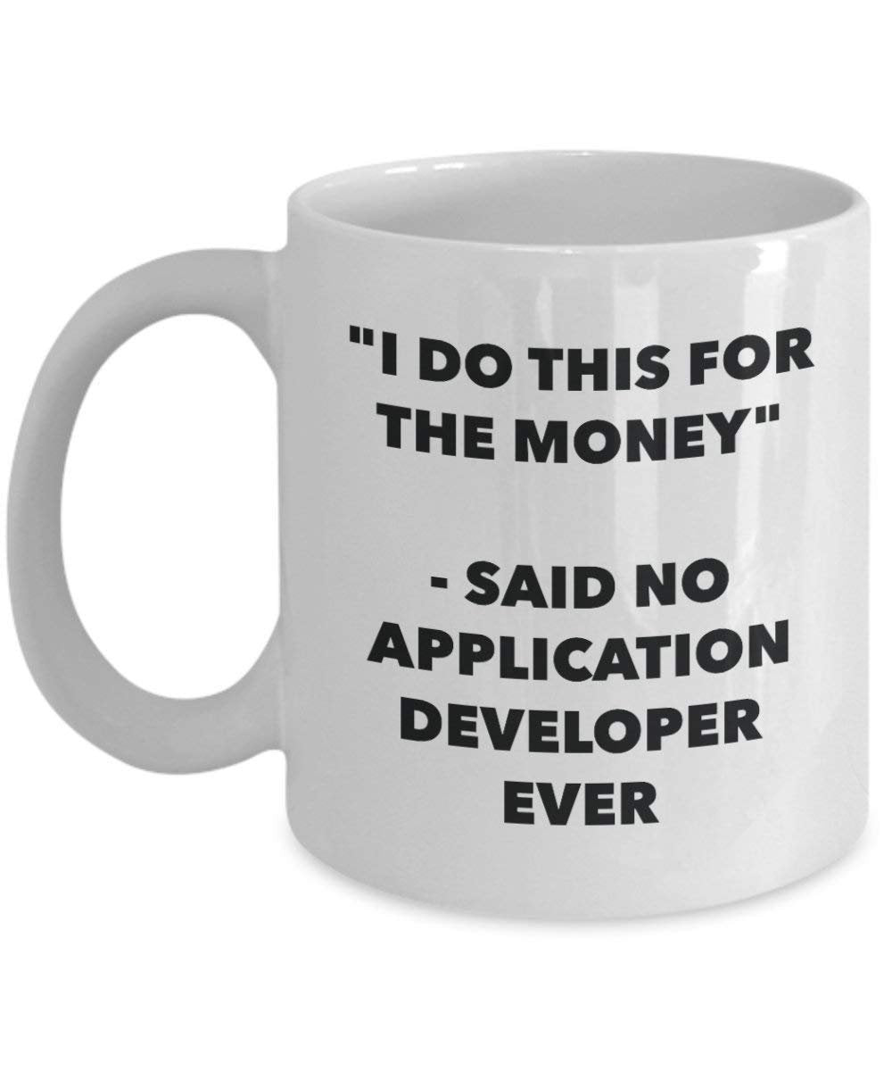 I do presente per il denaro – detto n. applicazione sviluppatore Ever mug – Funny Coffee Cup – novelty Birthday Christmas GAG regalo idea 11oz Infradito colorati estivi, con finte perline
