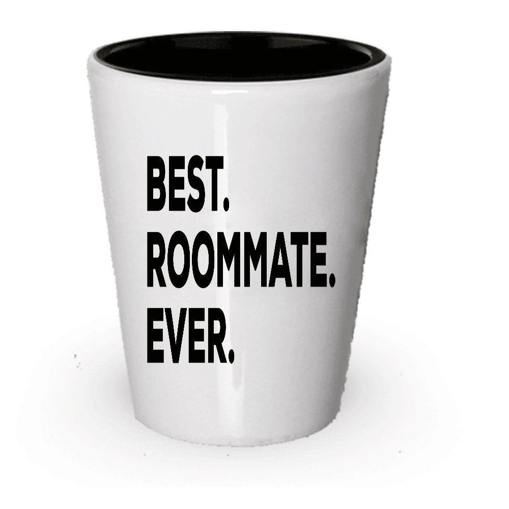 Best Roommate Ever Shot Glass - Gift Idea For Roomate - Funny Inexpensive - College Or Not - Gag Gift - Birthday Christmas Cute Present Novelty (2)