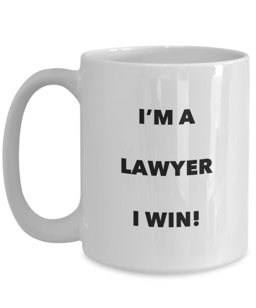 I'm a Lawyer Mug I win - Funny Coffee Cup - Novelty Birthday Christmas Gag Gifts Idea