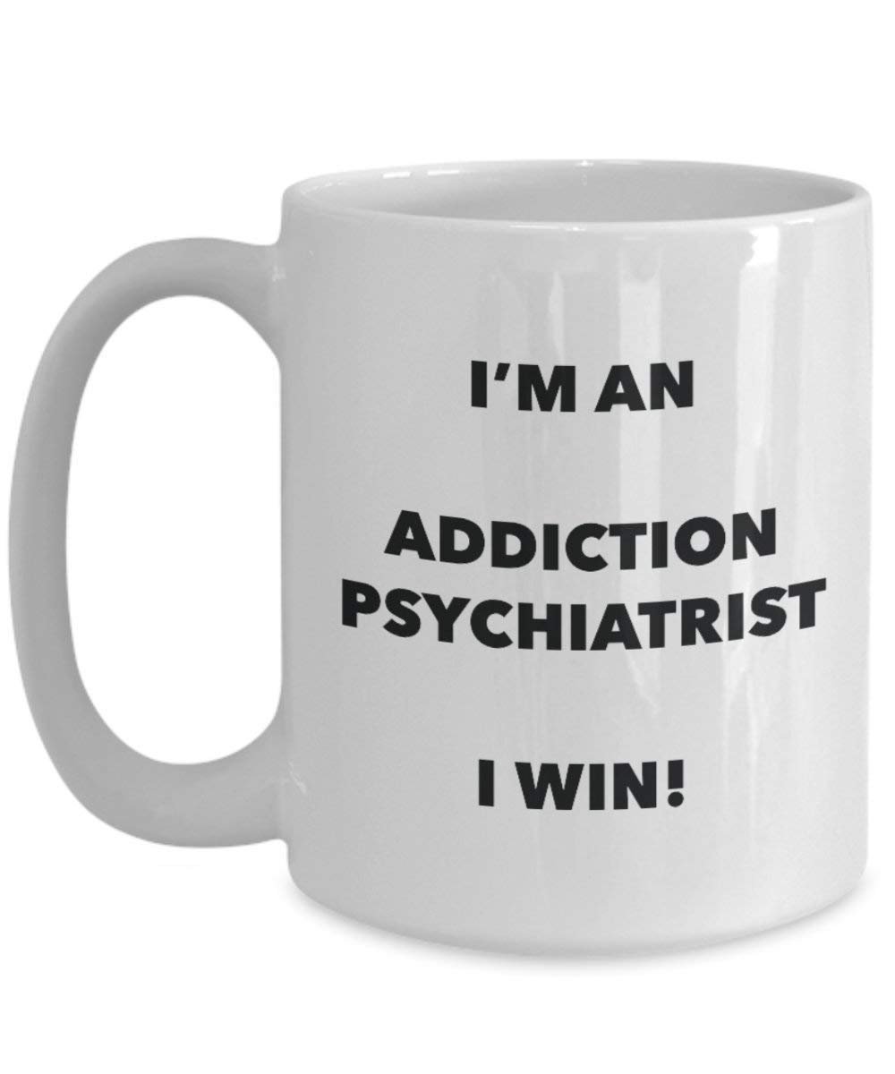 Addiction Psychiater Tasse – Ich abhängig Bin, Psychiater I Win. – Funny Kaffeetasse – Neuheit Geburtstag Weihnachten Gag Geschenke Idee