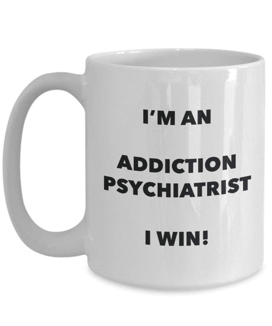 Addiction Psychiater Tasse – Ich abhängig Bin, Psychiater I Win. – Funny Kaffeetasse – Neuheit Geburtstag Weihnachten Gag Geschenke Idee