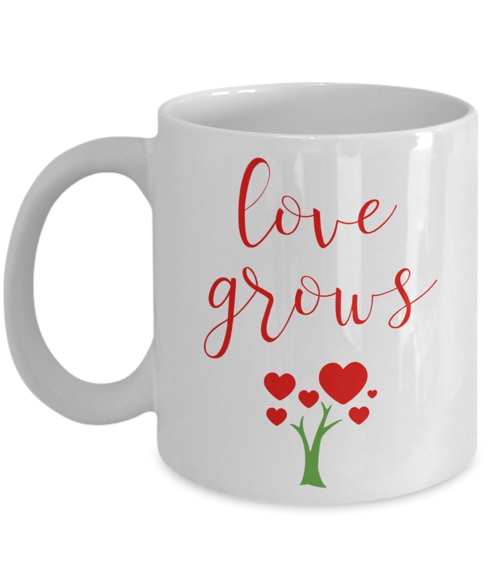 Love Grows Inspirational Mug - Funny Tea Hot Cocoa Coffee Cup - Novelty Birthday Christmas Anniversary Gag Gifts Idea