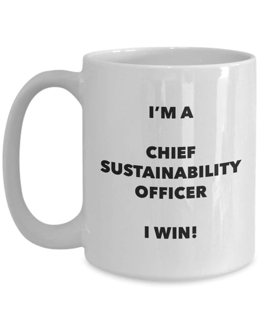 Chief Sustainability Officer Mug - I'm a Chief Sustainability Officer I win! - Funny Coffee Cup - Novelty Birthday Christmas Gag Gifts Idea