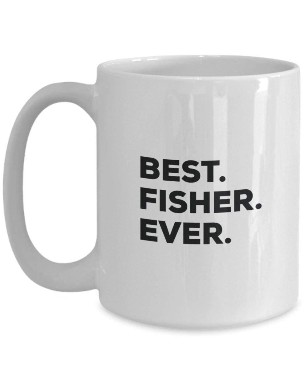 Best Fisher Ever Tasse – Funny Coffee Cup – Thank You Anerkennung für Weihnachten Geburtstag Urlaub Einzigartiges Geschenk Ideen