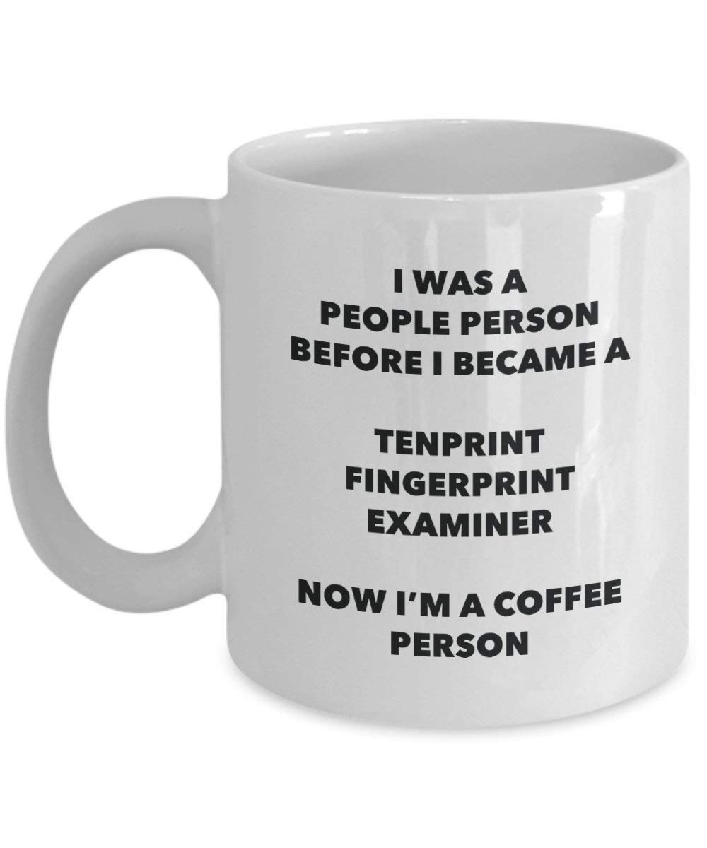 tenprint Fingerabdruck Prüfer und Kaffee Person Tasse – Funny Tee Kakao-Tasse – Geburtstag Weihnachten Kaffee Lover Cute Gag Geschenke Idee 15oz weiß