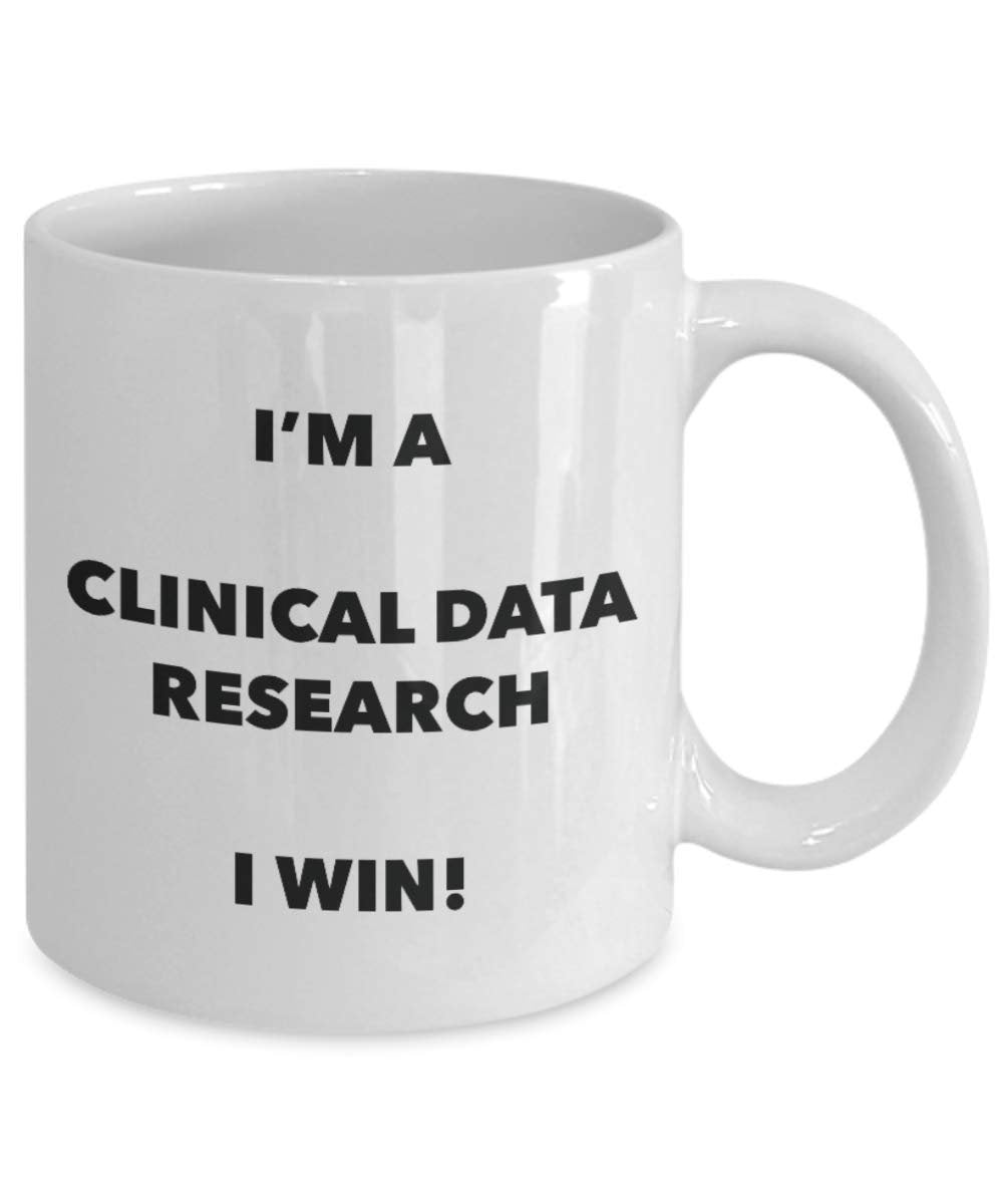 Clinical Data Research Mug - I'm a Clinical Data Research I win! - Funny Coffee Cup - Birthday Christmas Gag Gifts Idea