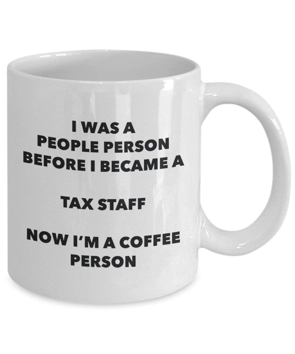 Tax Staff Coffee Person Mug - Funny Tea Cocoa Cup - Birthday Christmas Coffee Lover Cute Gag Gifts Idea