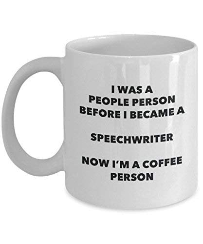 Speechwriter Coffee Person Mug - Funny Tea Cocoa Cup - Birthday Christmas Coffee Lover Cute Gag Gifts Idea
