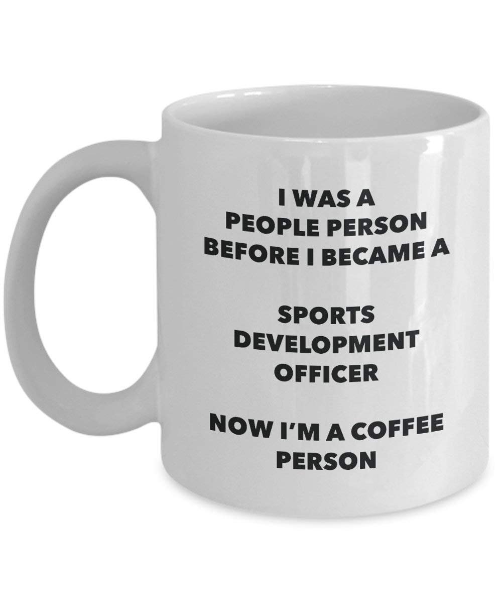 Sports Development Officer Coffee Person Mug - Funny Tea Cocoa Cup - Birthday Christmas Coffee Lover Cute Gag Gifts Idea
