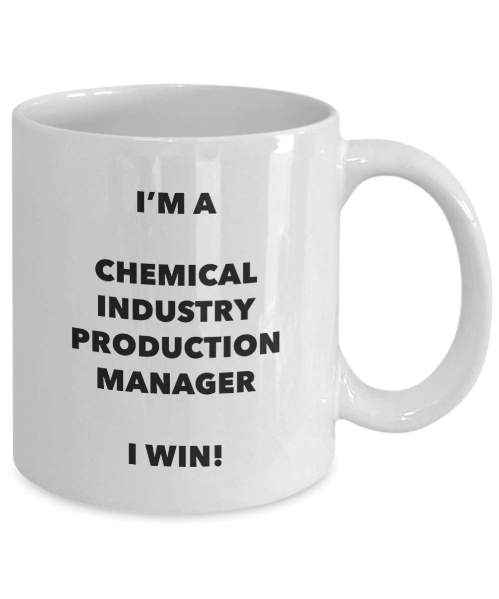 Chemical Industry Production Manager Mug - I'm a Chemical Industry Production Manager I win! - Funny Coffee Cup - Birthday Christmas Gifts Idea