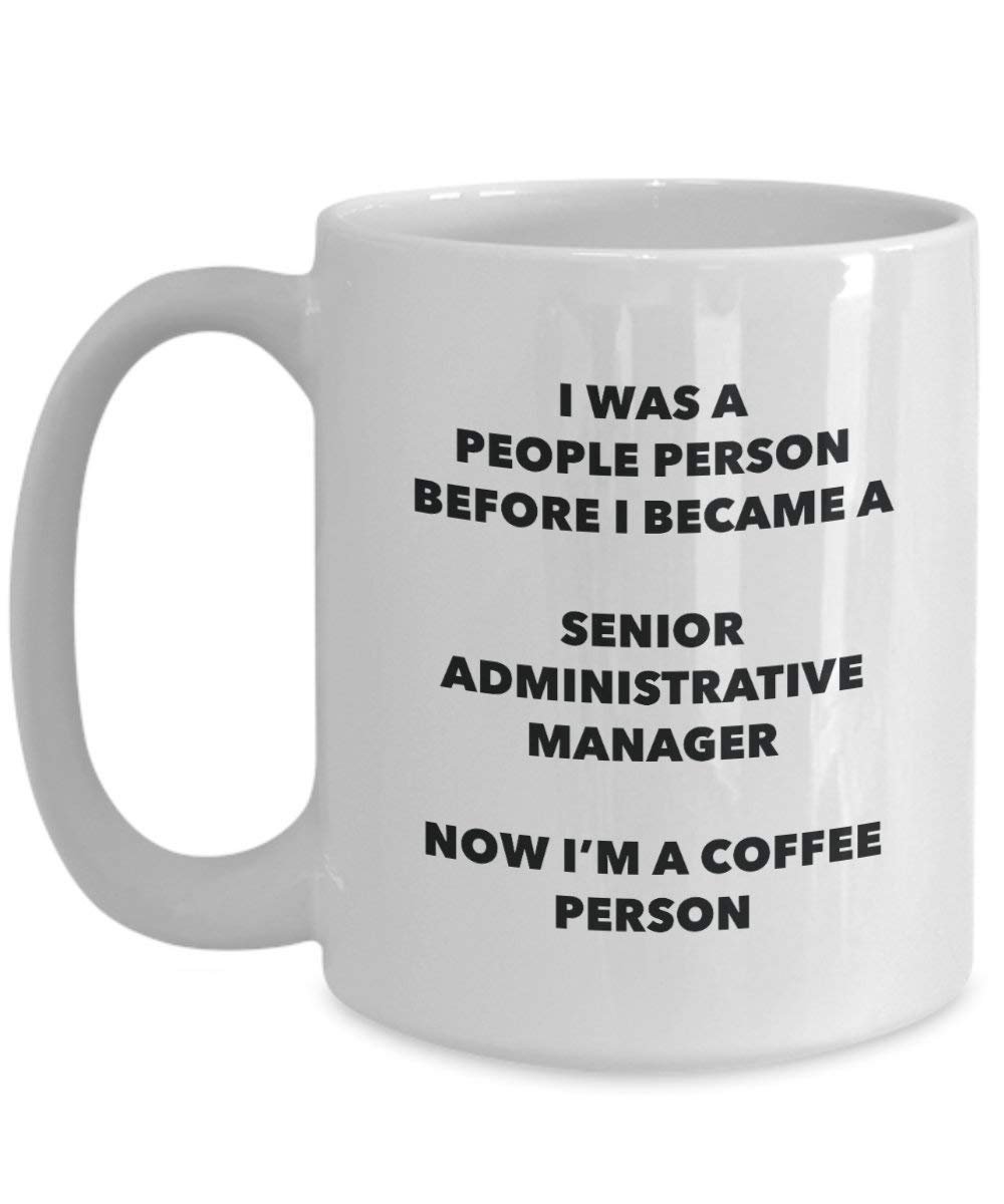 Senior Administrative Manager Kaffee Person Tasse – Funny Tee Kakao-Tasse – Geburtstag Weihnachten Kaffee Lover Cute Gag Geschenke Idee
