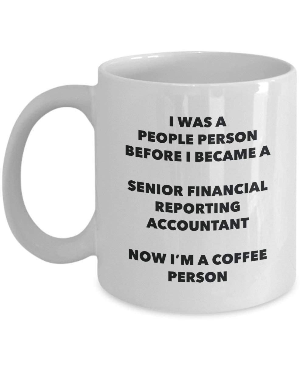 Senior Financial Reporting Buchhalter Kaffee Person Tasse – Funny Tee Kakao-Tasse – Geburtstag Weihnachten Kaffee Lover Cute Gag Geschenke Idee 15oz weiß