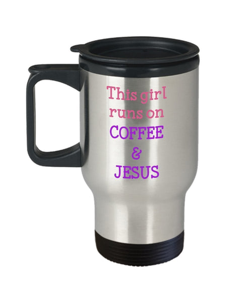 This Girl Runs on Coffee and Jesus Travel Mug - Funny Tea Hot Cocoa Coffee Cup - Novelty Birthday Christmas Anniversary Gag Gifts Idea