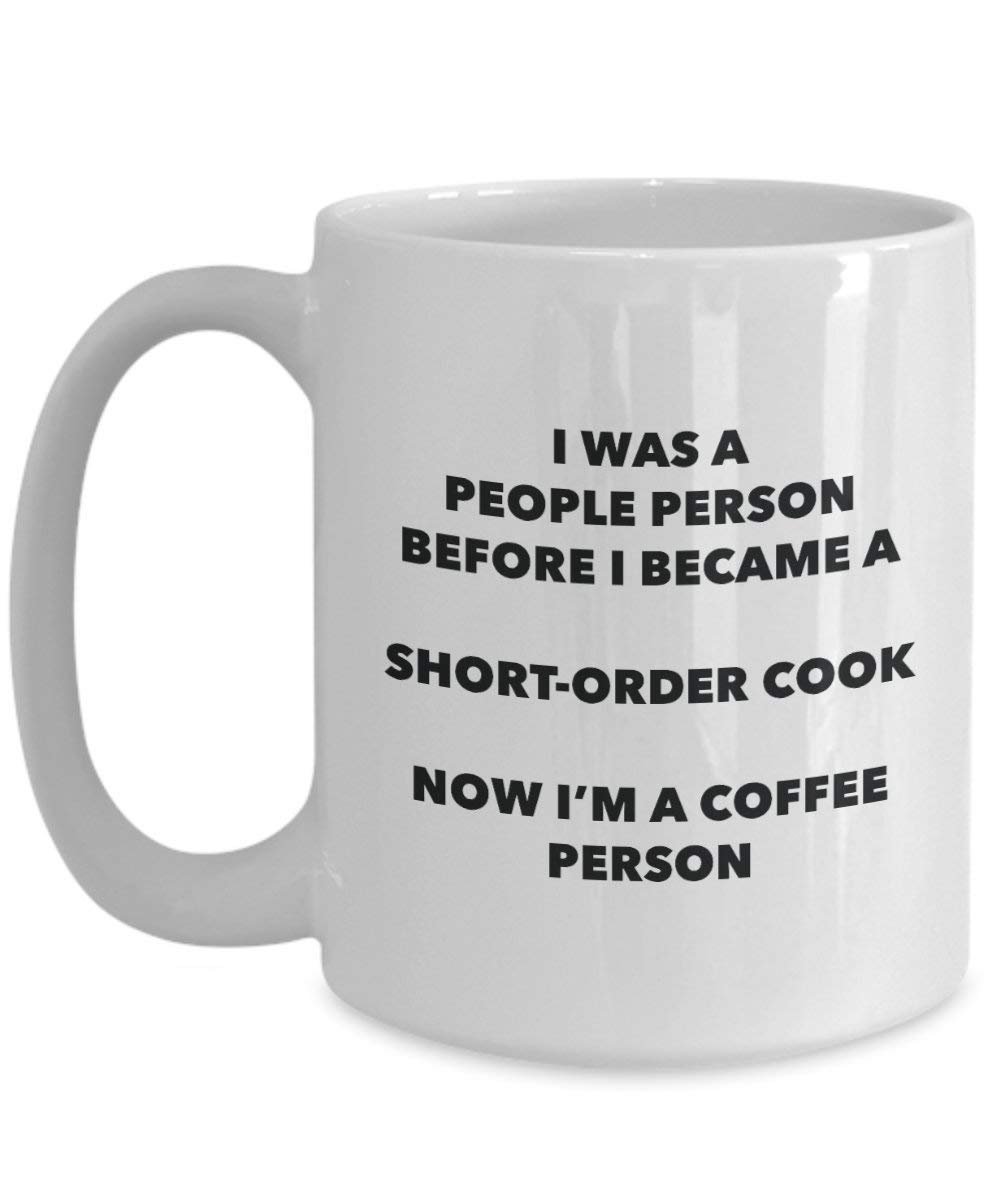 Kaffee kochen short-order, Person Tasse – Funny Tee Kakao-Tasse – Geburtstag Weihnachten Kaffee Lover Cute Gag Geschenke Idee 15oz weiß
