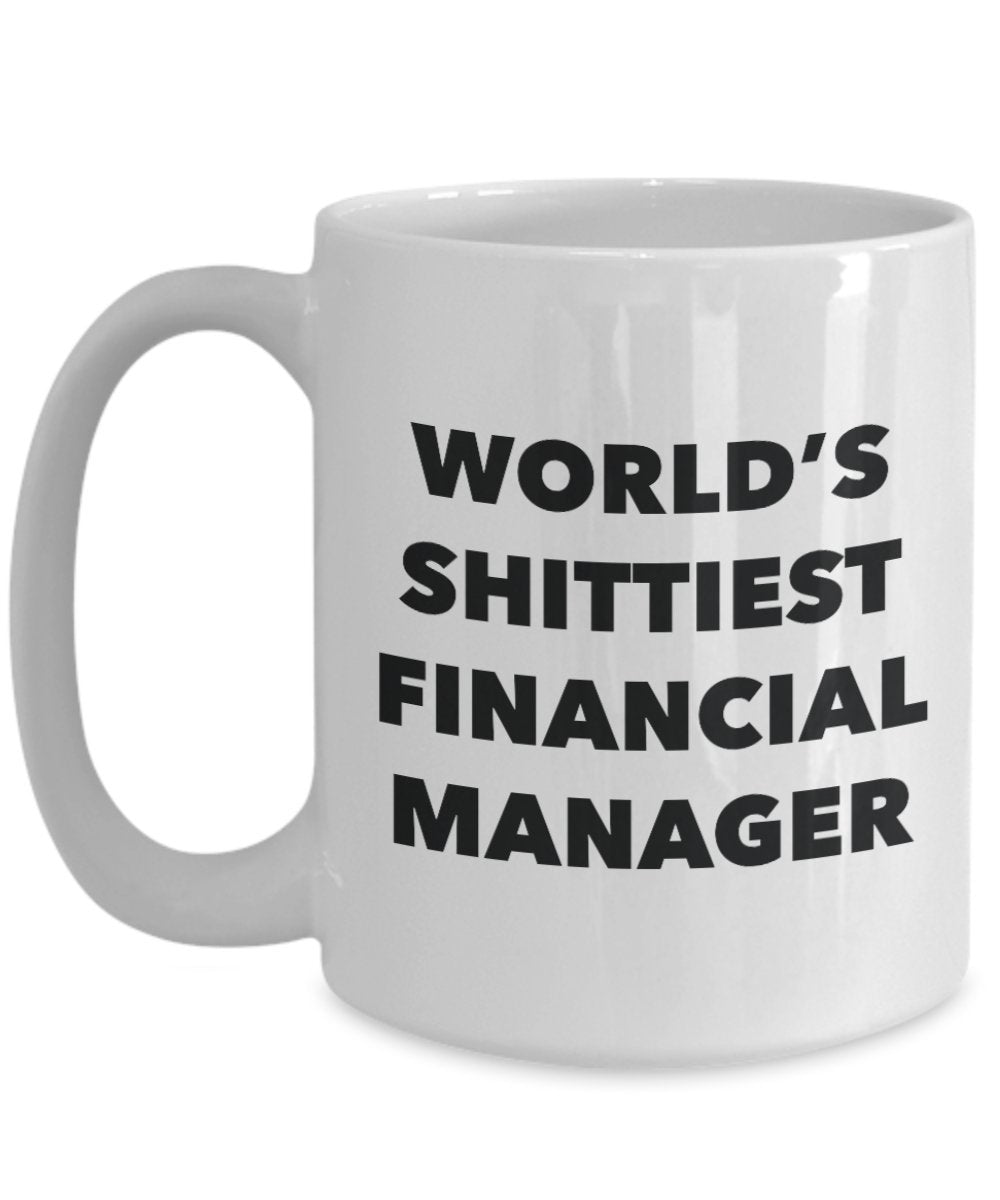 Financial manager Coffee mug – World' s Shittiest Financial manager – regali per Financial manager – divertente novità idea regalo di compleanno