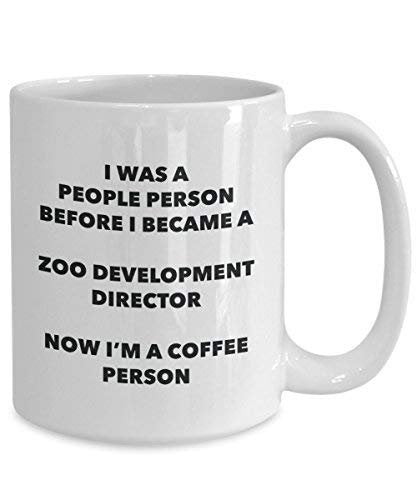 Zoo Development Director Coffee Person Mug - Funny Tea Cocoa Cup - Birthday Christmas Coffee Lover Cute Gag Gifts Idea