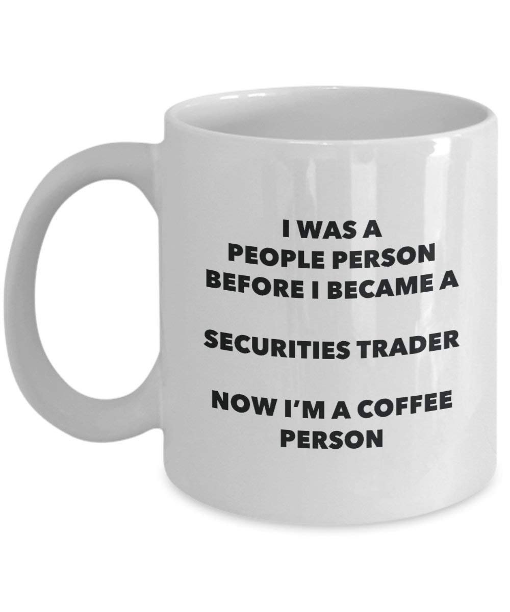 Wertpapiere Trader Kaffee Person Tasse – Funny Tee Kakao-Tasse – Geburtstag Weihnachten Kaffee Lover Cute Gag Geschenke Idee