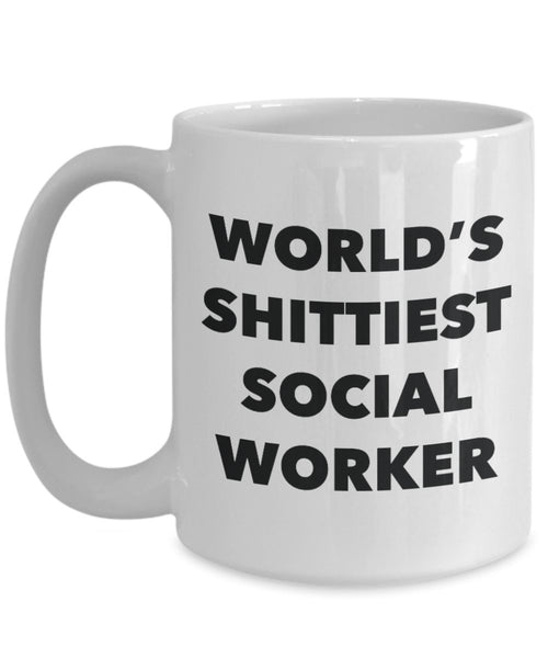 Social Worker Coffee Mug - World's Shittiest Social Worker - Gifts for Social Worker - Funny Novelty Birthday Present Idea