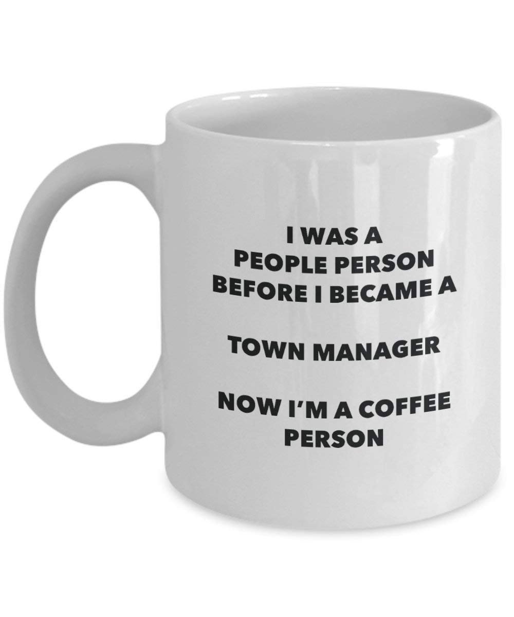 Town Manager Coffee Person Mug - Funny Tea Cocoa Cup - Birthday Christmas Coffee Lover Cute Gag Gifts Idea