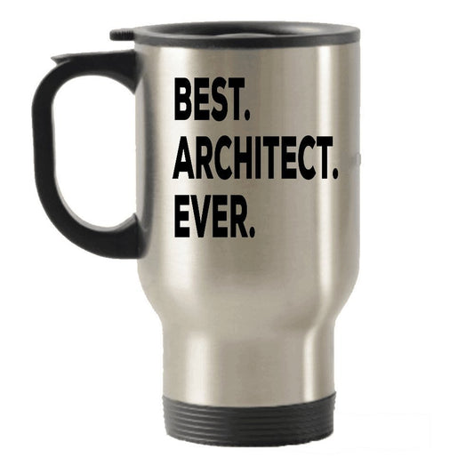Architect Travel Mug - For Architects - Funny - Best Architect Ever - Gifts Presents Christmas Birthday