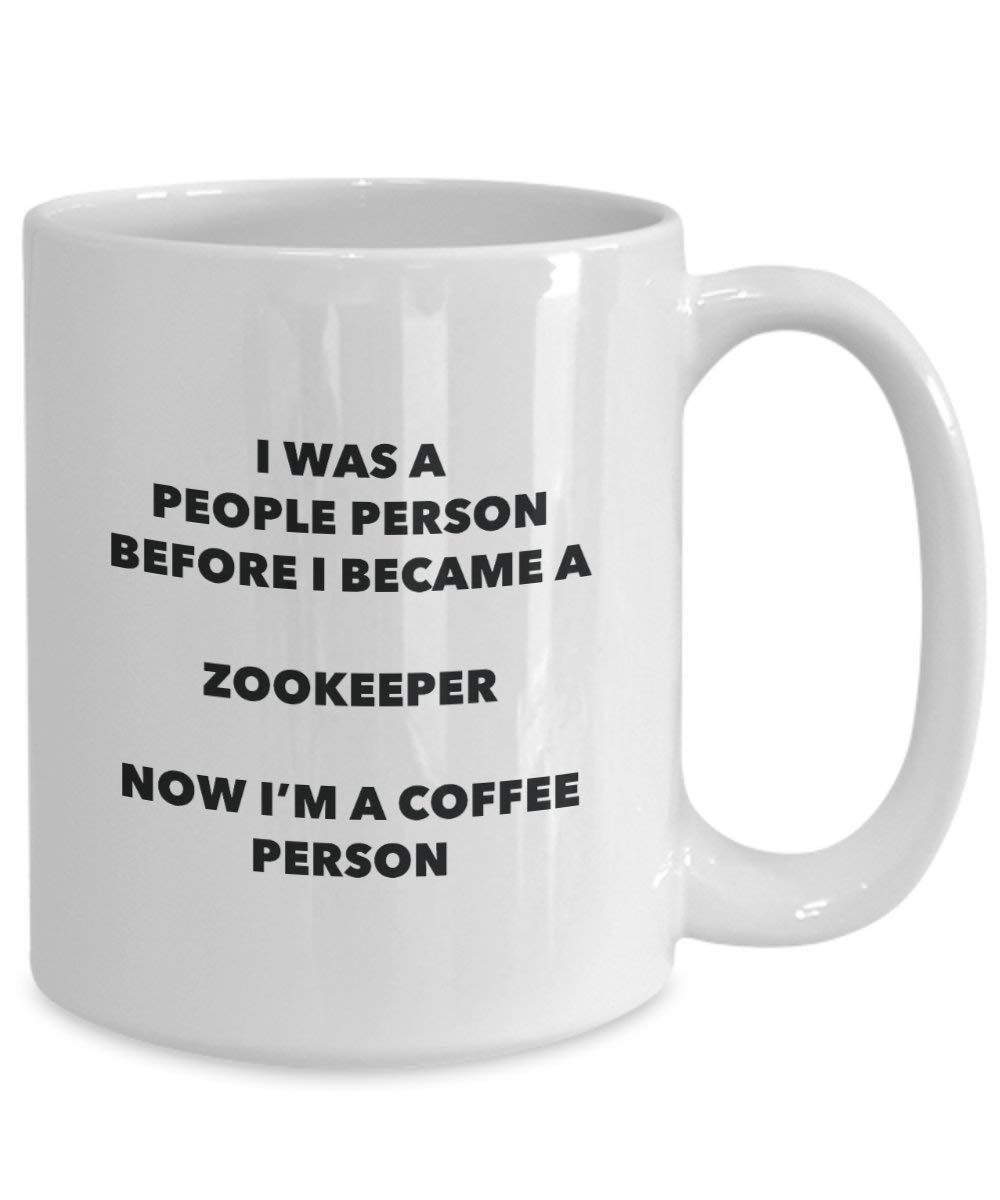 Zookeeper Coffee Person Mug - Funny Tea Cocoa Cup - Birthday Christmas Coffee Lover Cute Gag Gifts Idea