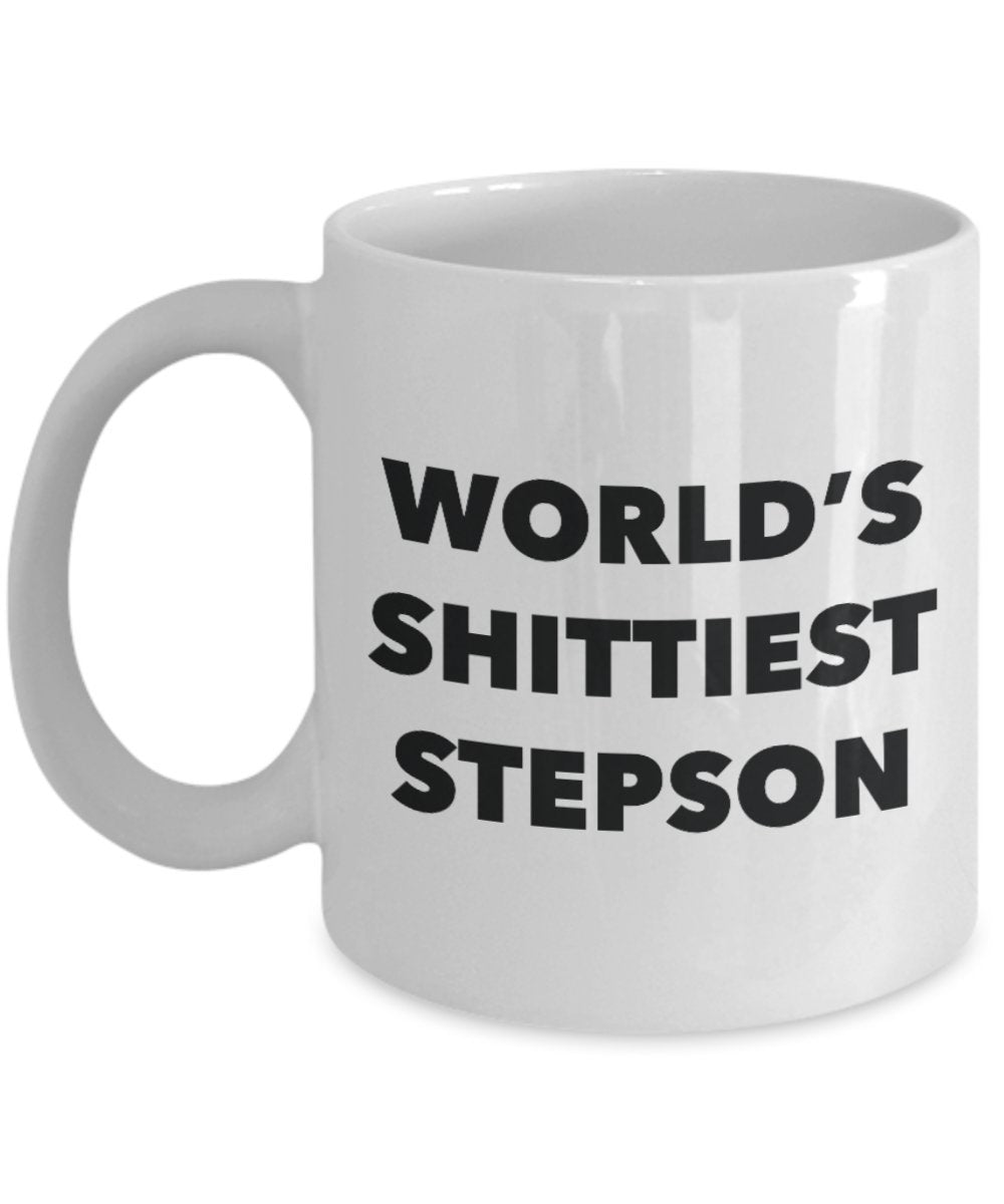 Stepson Mug - Coffee Cup - World's Shittiest Stepson - Stepson Gifts - Funny Novelty Birthday Present Idea