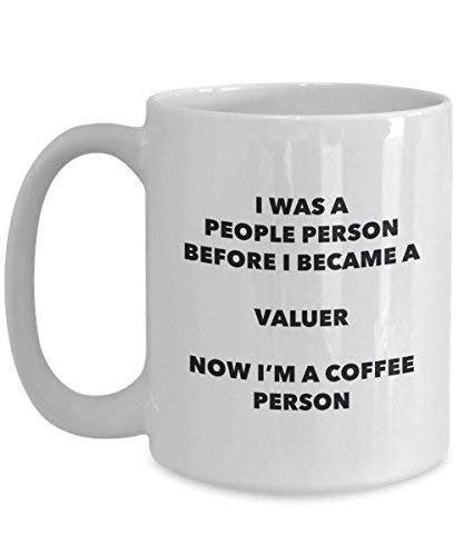 Valuer Coffee Person Mug - Funny Tea Cocoa Cup - Birthday Christmas Coffee Lover Cute Gag Gifts Idea
