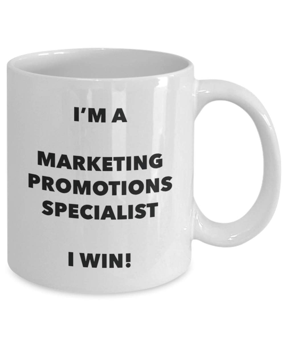 I'm a Marketing Promotions Specialist Mug I win - Funny Coffee Cup - Novelty Birthday Christmas Gag Gifts Idea