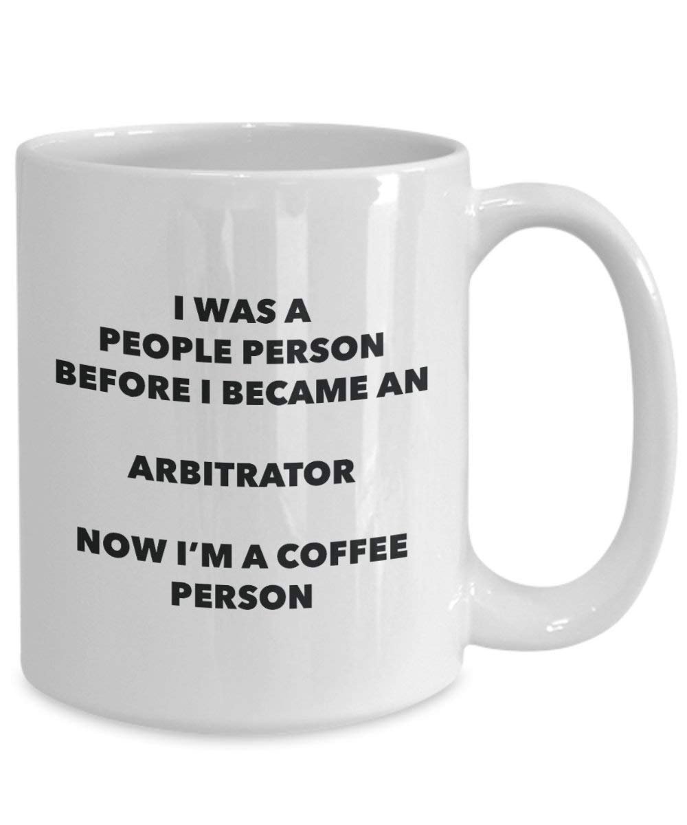 Arbitrator Coffee Person Mug - Funny Tea Cocoa Cup - Birthday Christmas Coffee Lover Cute Gag Gifts Idea