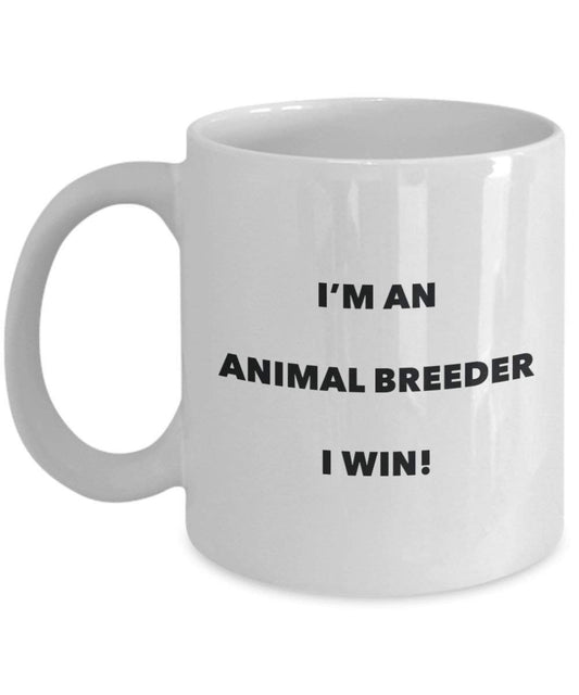 Animal Breeder Mug - I'm an Animal Breeder I win! - Funny Coffee Cup - Novelty Birthday Christmas Gag Gifts Idea