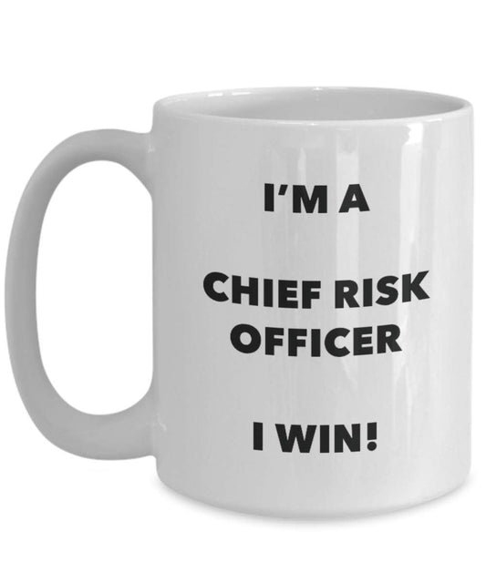 Chief Risk Officer Mug - I'm a Chief Risk Officer I win! - Funny Coffee Cup - Novelty Birthday Christmas Gag Gifts Idea
