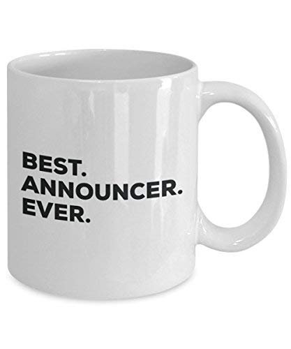 Best Announcer Ever Mug - Funny Coffee Cup -Thank You Appreciation for Christmas Birthday Holiday Unique Gift Ideas