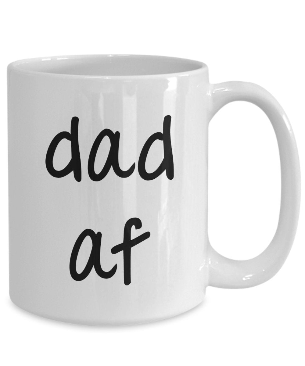 Dad af Mug - Funny Tea Hot Cocoa Coffee Cup - Novelty Birthday Gift Idea