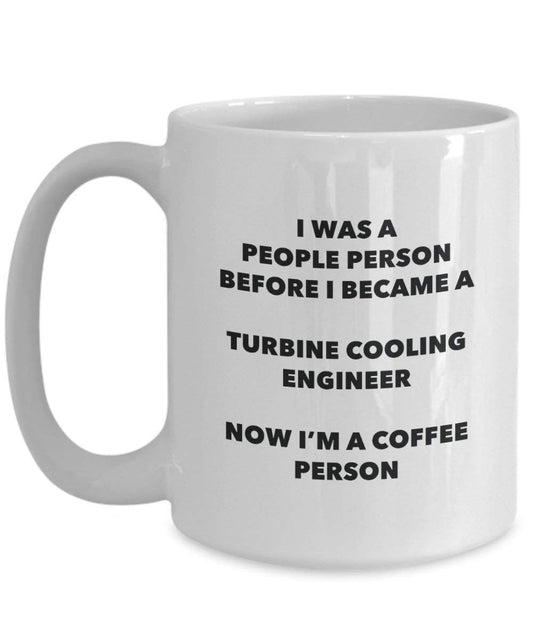 Turbine Cooling Engineer Coffee Person Mug - Funny Tea Cocoa Cup - Birthday Christmas Coffee Lover Cute Gag Gifts Idea