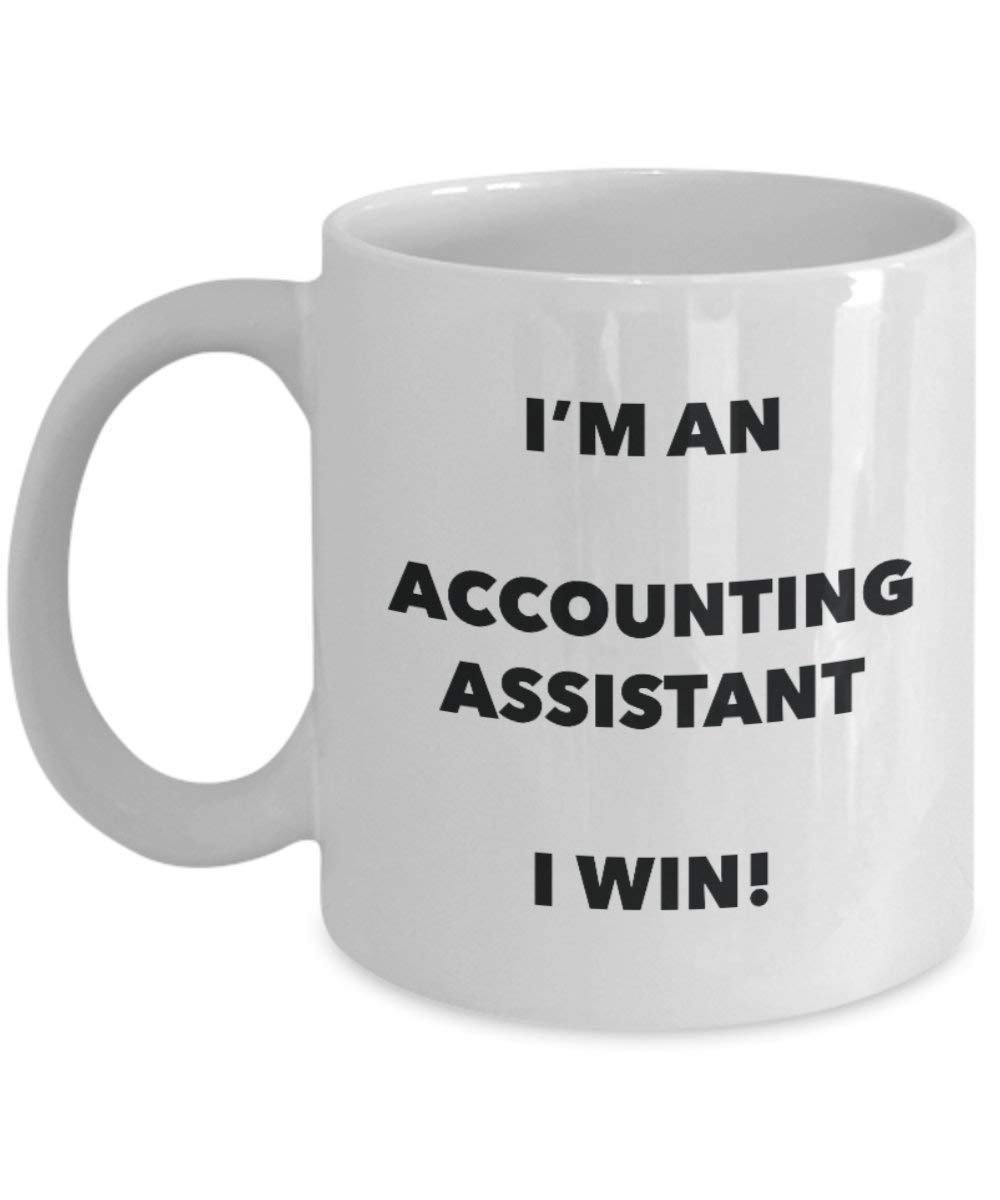 ACCOUNTING Assistant Tasse – Ich bin ein Accounting Assistant I Win. – Funny Kaffeetasse – Neuheit Geburtstag Weihnachten Gag Geschenke Idee 15oz weiß