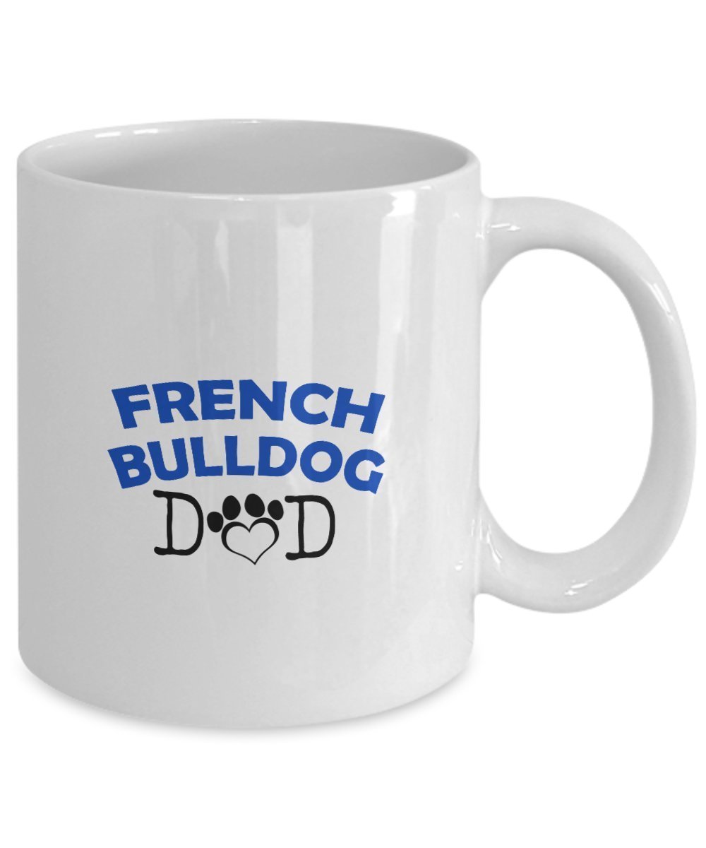 Funny French Bulldog Couple Mug – French Bulldog Dad – French Bulldog Mom – French Bulldog Lover Gifts - Unique Ceramic Gifts Idea (Dad & Mom)