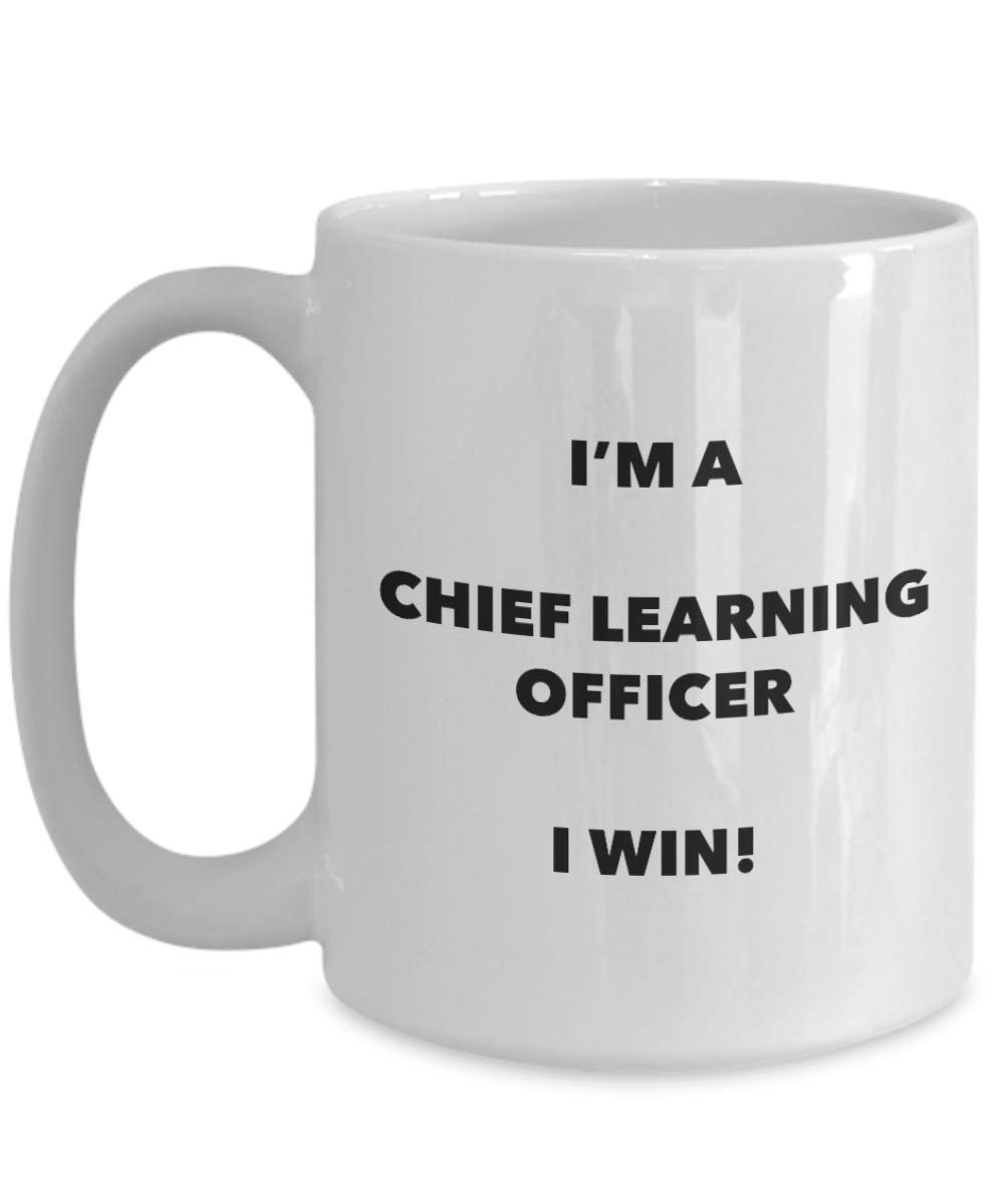 Chief Learning Officer Mug – Je suis un directeur d'apprentissage I Win. – Funny Tasse à café – Fantaisie anniversaire Idée de Gag cadeaux de Noël 15oz blanc