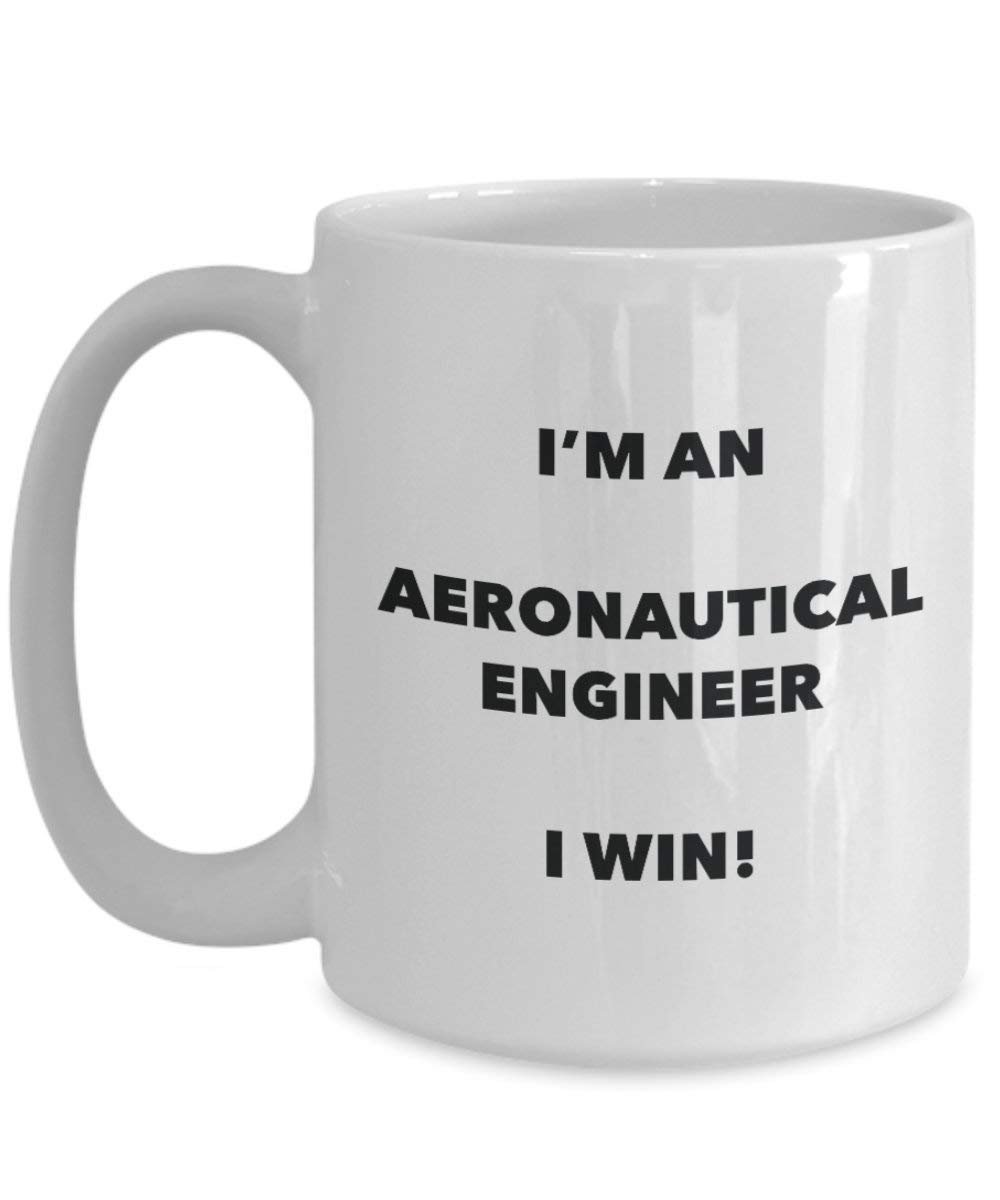 flugzeugkonstrukteur Tasse – Ich bin ein flugzeugkonstrukteur I Win. – Funny Kaffeetasse – Neuheit Geburtstag Weihnachten Gag Geschenke Idee