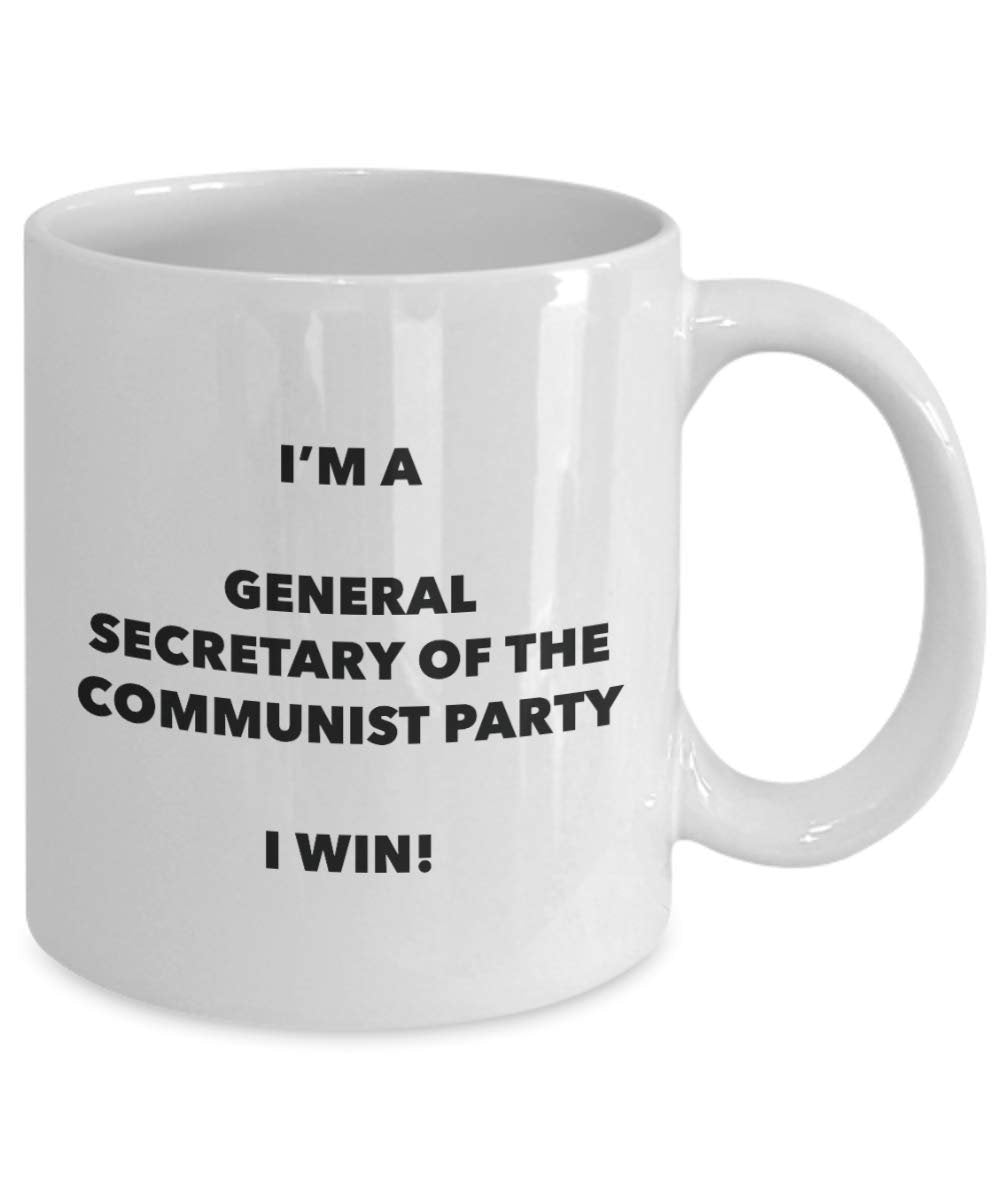 I'm a General Secretary Of The Communist Party Mug I win - Funny Coffee Cup - Novelty Birthday Christmas Gag Gifts Idea