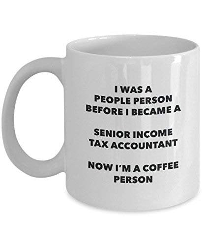 Senior Income Tax Accountant Coffee Person Mug - Funny Tea Cocoa Cup - Birthday Christmas Coffee Lover Cute Gag Gifts Idea
