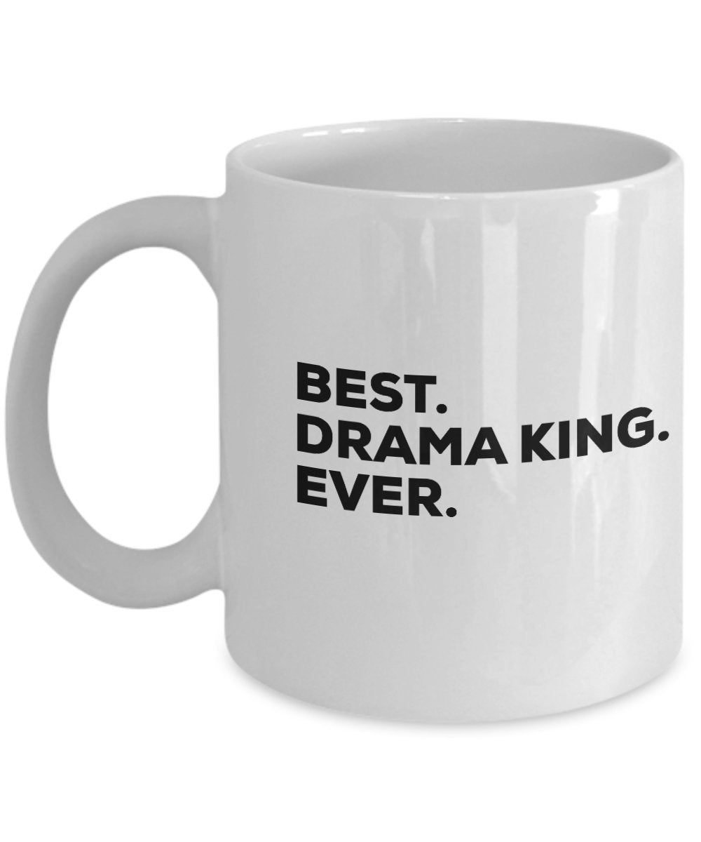 Drama King Gift - Mug - Coffee Cup - Funny Gag Gift - Best Drama King Ever - For Kids Teachers Boys Men - Themed Gifts - Theatre Theater Student - Bir
