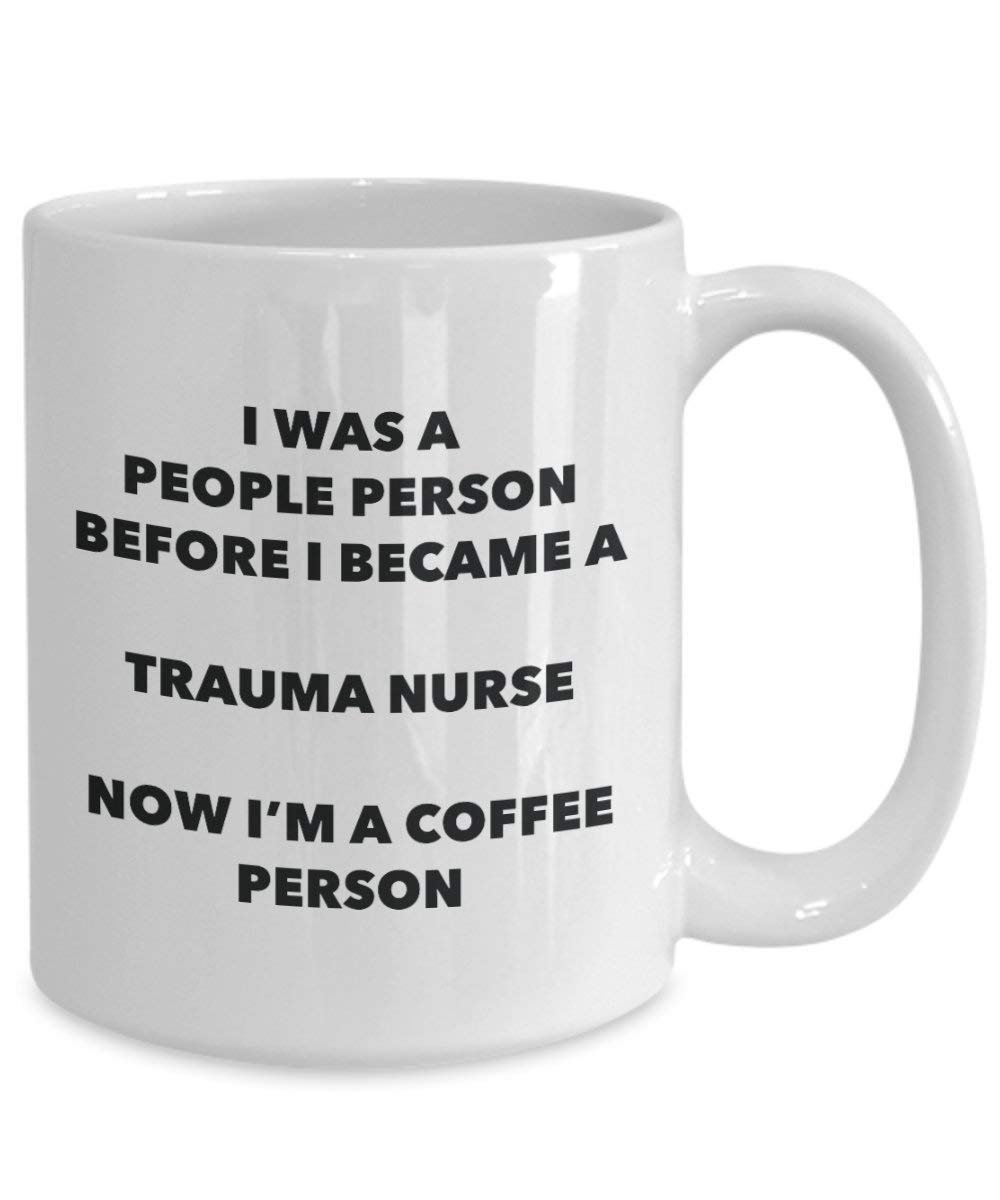 Trauma Nursecoffee personne Mug – Funny Tasse à thé de cacao – Anniversaire de Noël amateur de café mignon Gag Gifts Idée 11oz blanc